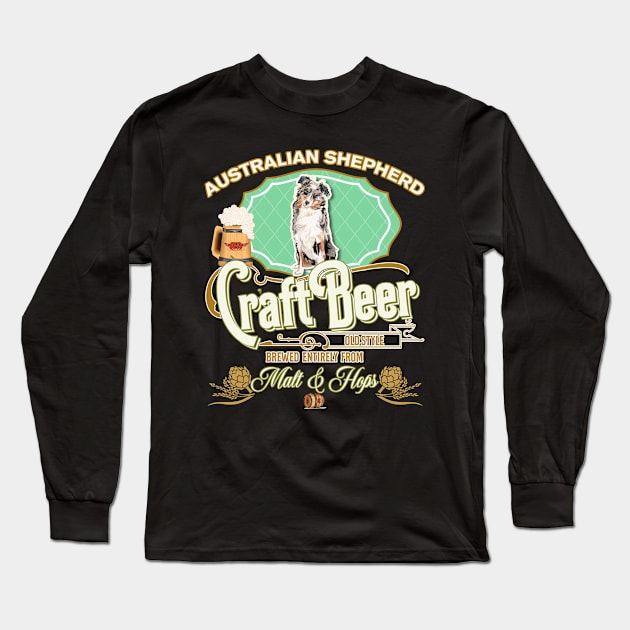 Australian Shepherd Gifts - Beer Dog lover Long Sleeve T-Shirt by StudioElla